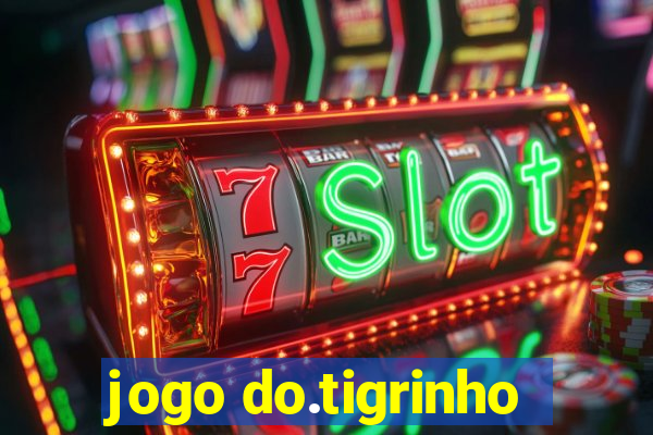 jogo do.tigrinho